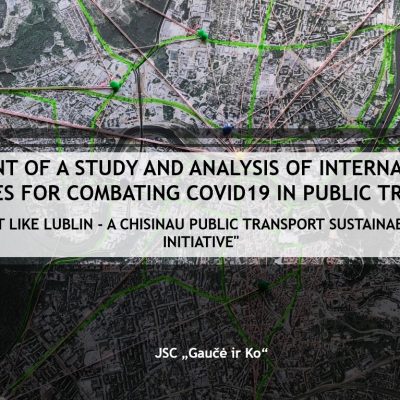 COVID-19 prevencijos viešajame transporte studijos parengimas „MOVE IT like Lublin – A Chisinau public sustainable development initiative“ programos apimtyje